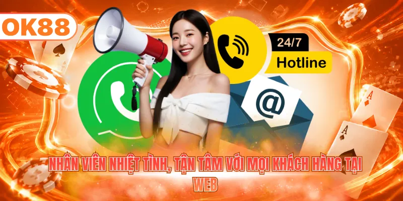 Nhân viên nhiệt tình, tận tâm với mọi khách hàng tại web